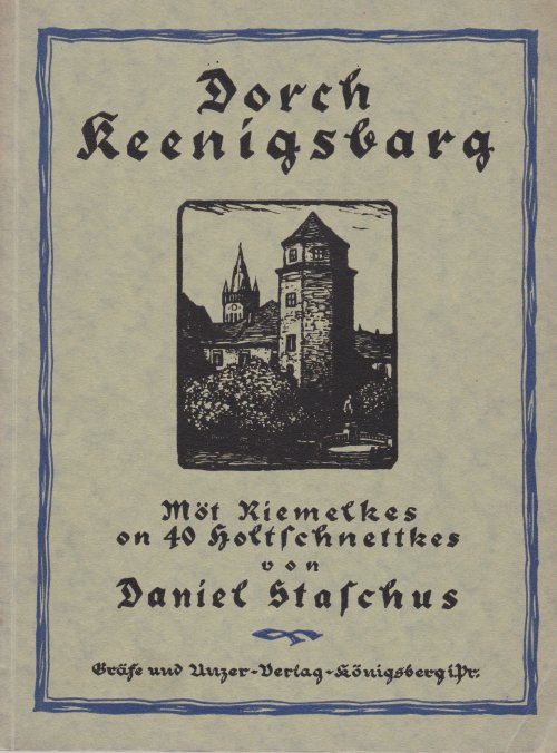 Daniel Staschus: Dorch Keenigsbarg